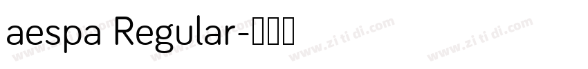 aespa Regular字体转换